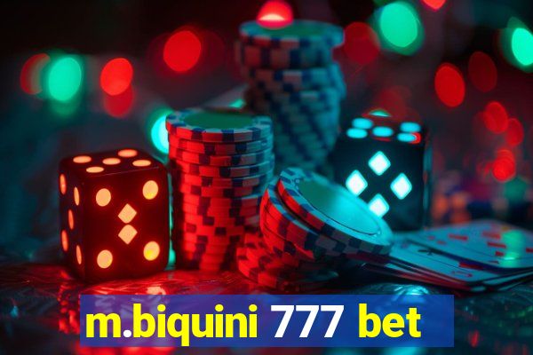 m.biquini 777 bet